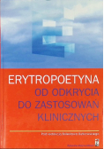 Erytropoetyna od odkrycia do zastosowań klinicznych