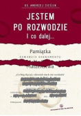 Jestem po rozwodzie i co dalej...