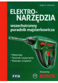 Elektronarzędzia Wszechstronny poradnik majsterkowicza