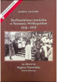 Duchowieństwo katolickie w Powstaniu Wielkopolskim 1918 - 1919