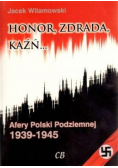 Honor zdrada kaźń Afery Polski Podziemnej