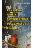 Leksykon grafiki komputerowej i rzeczywistości wirtualnej