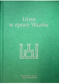 Litwa w epoce Wazów