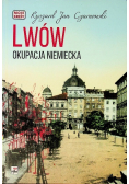 Lwów okupacja niemiecka moje kresy