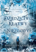Cykl Odrodzenia Tom 1 Dziedzictwo klątwy i niezgody Tom 1