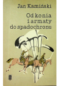 Od konia i armaty do spadochronu