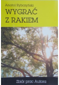 Wygrać z rakiem