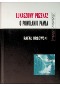 Łukaszowy przekaz o powołaniu Pawła