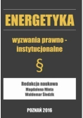 Energetyka wyzwania prawno  instytucjonalne
