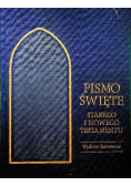 Pismo Święte Starego i Nowego Testamentu