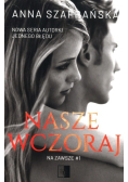 Na zawsze Tom 1 Nasze wczoraj