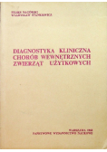 Diagnostyka kliniczna chorób wewnętrznych zwierząt użytkowych