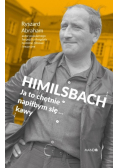 Himilsbach Ja to chętnie napiłbym się kawy