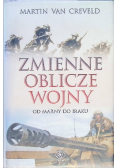 Zmienne oblicze wojny od Marny do Iraku