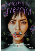 Nakarmię cię strachem