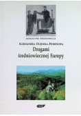Drogami średniowiecznej Europy