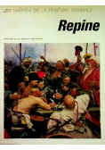 Repine Les maitres de la peinture mondiale