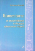 Komentarze do czytań biblijnych w obrzędach sakramentów świętych