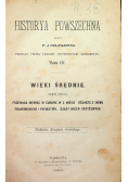 Historya powszechna Tom IV Wieki średnie Część druga 1882 r.