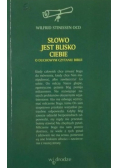 Słowo jest blisko ciebie