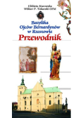 Bazylika Ojców Bernardynów w Rzeszowie Przewodnik