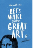 Lets make some great art