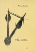 Witaj, żegnaj.