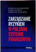 Zarządzanie ryzykiem w polskim systemie finansowym