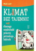 Klimat bez tajemnic czyli dlaczego niedźwiedź polarny potrzebuje lodówki