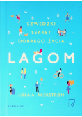 Lagom Szwedzki sekret dobrego życia
