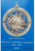 100 lecie geofizyki Polskiej 1895 - 1995