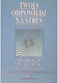 Twoja odpowiedź na stres