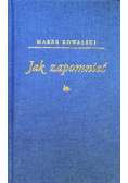 Jak zapomnieć