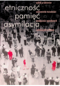 Etniczność pamięć asymilacja