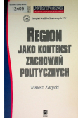 Region jako kontekst zachowań politycznych