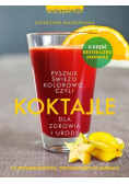 Koktajle dla zdrowia i urody Część 2