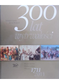 300 lat wytrwałości