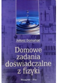 Domowe zadania doświadczalne z fizyki