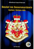 Henckel von Donnersmarckowie Kariera i fortuna rodu