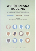 Współczesna rodzina w ujęciu interdyscyplinarnym