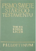 Pismo Święte Starego Testamentu Księga liczb Tom 2 Część 2