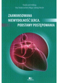 Zaawansowana niewydolność serca Podstawy postępowania