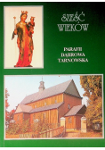 Sześć wieków Parafii Dąbrowa Tarnowska