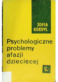 Psychologiczne problemy afazji dziecięcej