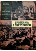 Spotkania z Chrystusem