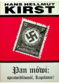 Pan mówi sprawiedliwość kapitanie