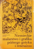Niemieckie malarstwo i grafika późnego gotyku i renesansu