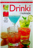 Drinki i koktajle 150 znakomitych przepisów