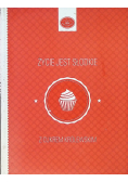 Życie jest słodkie z cukrem królewskim