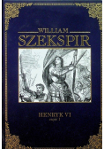 Henryk VI Część 1